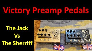 Video thumbnail for Victory Preamp Pedals - The Jack vs The Sheriff by davlav Music