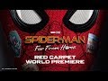 Spider-Man: Far From Home | LIVE Red Carpet World Premiere