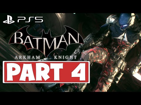 BATMAN ARKHAM KNIGHT PS5 Gameplay Walkthrough PART 4 - No Commentary