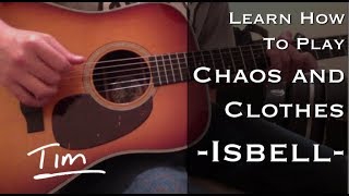 Jason Isbell Chaos and Clothes Chords and Tutorial