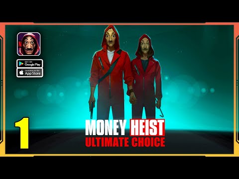 Money Heist: Ultimate Choice Gameplay Walkthrough Part 1 (Android, iOS) - YouTube