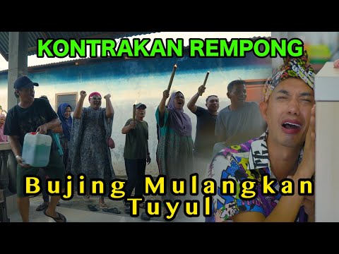BUJING SENDS TUYUL BACK || REMPONG RENTAL HOUSE EPISODE 888