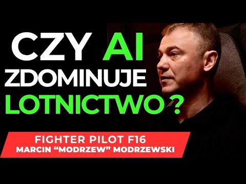 CZY AI🤖 ZDOMINUJE LOTNICTWO✈️ ? PROCEDURA "JEDYNKI" PODCZAS PILOTOWANIA F16?PILOT MARCIN MODRZEWSKI