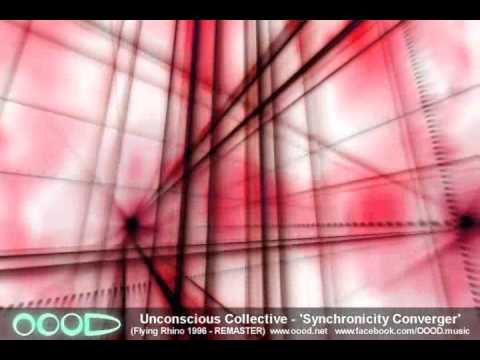 Unconscious Collective -'Synchronicity Converger' - 2012 remaster