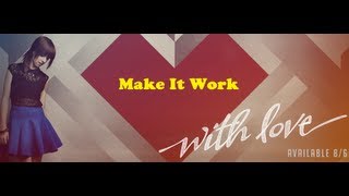 &quot;Make It Work&quot; LYRICS by Christina Grimmie