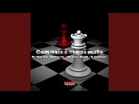 Com Nois é Xeque Mate