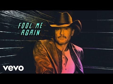 Tim McGraw - Fool Me Again (Lyric Video)