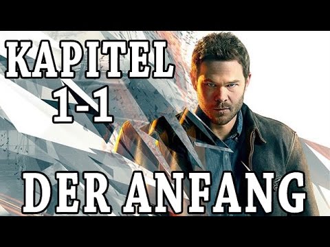 Quantum Break Gameplay German Deutsch - Der Anfang, ersten 30min, Kapitel 1-1