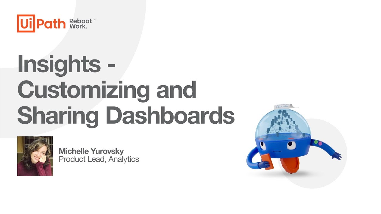 UiPath Insights: Customizing and Sharing Dashboards