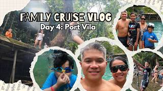 CRUISE DAY 4: PORT VILA VANUATU - PINOY FAMILY SA AUSTRALIA