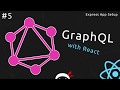 GraphQL Tutorial 5 Express App Setup