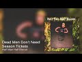 Half Man Half Biscuit - Dead Men Don't Need Season Tickets [Official Audio]