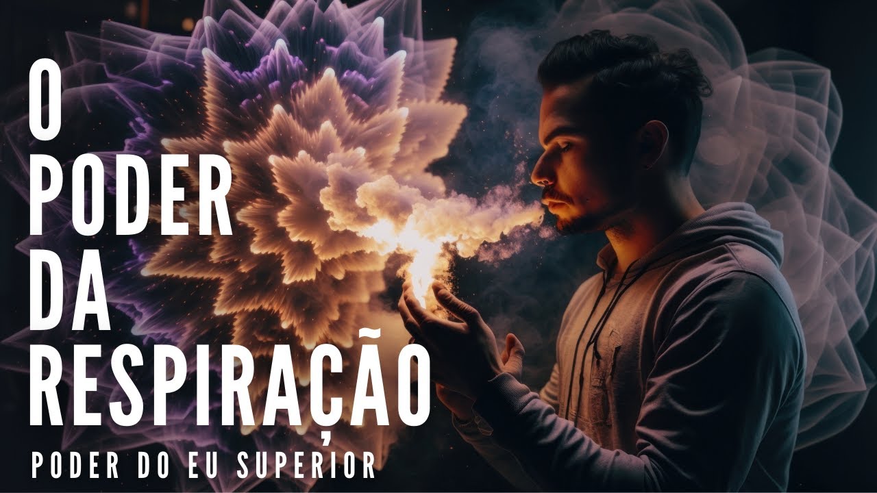 O poder secreto da RESPIRAÇÃO