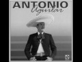 ANTONIO AGUILAR .MUJER ENGRANDECIDA