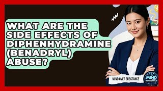 Download lagu What Are The Side Effects Of Diphenhydramine (Benadryl) Abuse? - Mind Over Substance mp3 Download lagu What Are The Side Effects Of Diphenhydramine (Benadryl) Abuse? - Mind Over Substance mp3