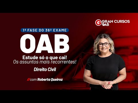 1ª fase do 36º Exame - Estude só o que cai em Direito Civil com Roberta Queiroz