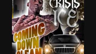 Crisis Ice - Chunk Up Tha Deuce