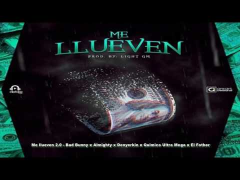 Me llueven 2.0 ( Remix Oficial ) Bad Bunny ft Quimico Ultra Mega x Almighty x Denyerkin x El Fother