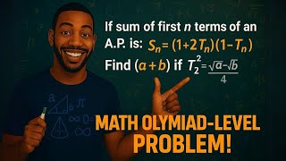 Can You Crack This Math Olympiad Challenge? | Mind-Bending A.P. Problem.