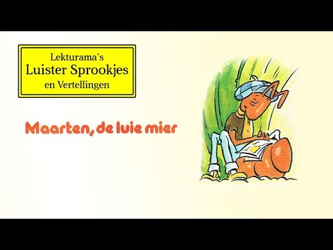Maarten de luie mier - Lekturama Luister Sprookjes
