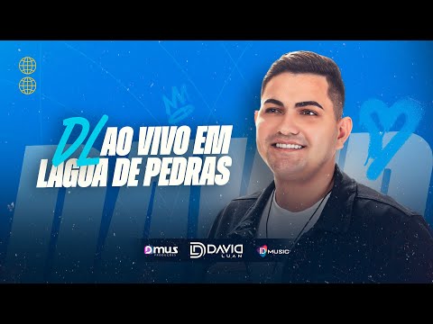 DAVID LUAN - AO VIVO EM LAGOA DE PEDRAS - RN