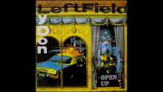 Leftfield &amp; Lydon - Open Up (Dervish Overdrive)