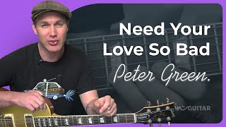 Need Your Love So Bad - Peter Green | Solo Guitar Lesson