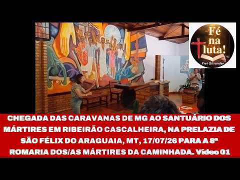 CHEGADA ROMEIROS MG SANTUÁRIO DOS MÁRTIRES EM RIBEIRÃO CASCALHEIRA 8ª ROMARIA DOS MÁRTIRES. Vídeo 01