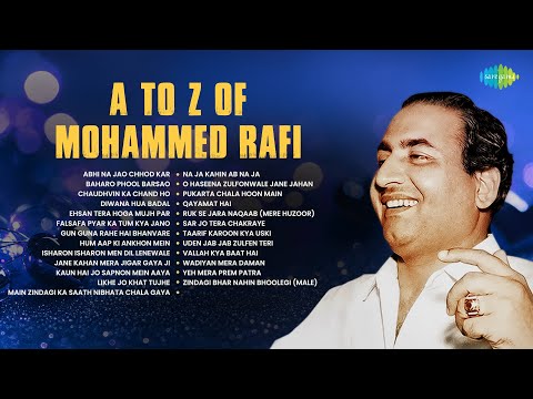 A to Z of Mohammed Rafi | Old Hindi Songs | Evergreen Songs | Mohammed Rafi Hits | Old is Gold
