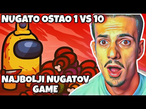 NUGATO OSTAO 1 VS 10 KAO IMPOSTOR U AMONG US-u *njegov najbolji gejm*