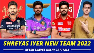 Shreyas Iyer New Team 2022 | Lucknow & Ahmedabad Shreyas Iyer Target Teams IPL 2022 Mega Auction