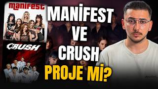 MANİFEST & CRUSH GERÇEĞİ! BU GRUPLARA DİKKAT EDİLMESİ GEREK!
