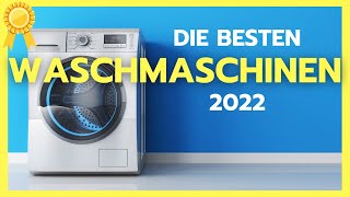 ✅ Beste Waschmaschine Test (2022) ► Welche Waschmaschine ist die Beste?