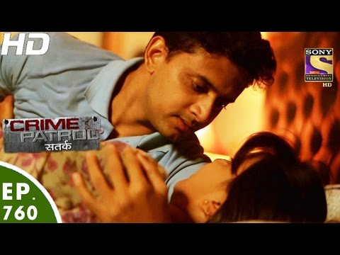 Crime Patrol - क्राइम पेट्रोल सतर्क - Case 7 / 2017 - Episode 760 - 21st January, 2017