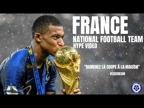 France National Football Team Hype Video | Ramenez la coupe à la maison