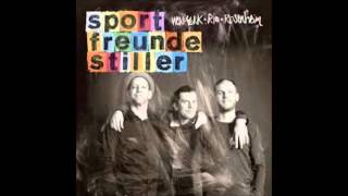 Sportfreunde Stiller - Wenn Pferde Schlafen