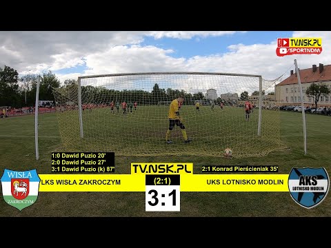 tv.nsk.pl [bramki] LKS Wisła Zakroczym - UKS Lotnisko Modlin 3:1 (2:1) 2021-05-30 g. 15:00