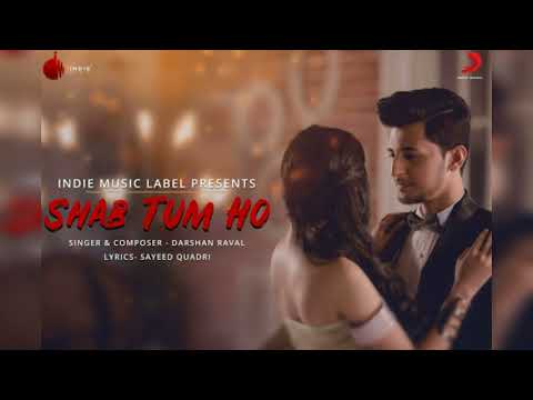 Shab Tum Ho Full Song Audio
