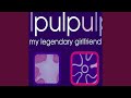 My Legendary Girlfriend