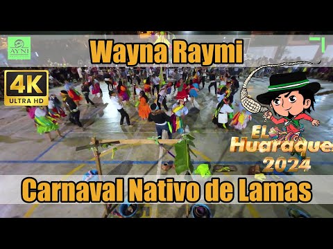 Carnaval Nativo de Lamas - San Martin - Wayna Raymi / El Huaraquero 2024 Concurso Nacional
