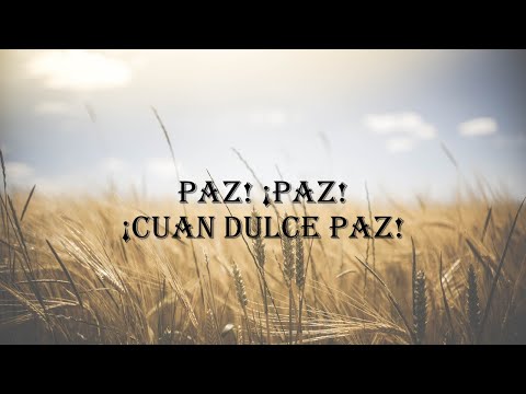 27 Paz Paz Cuan Dulce Paz - Himnario de Gloria y Triunfo