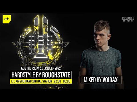 Voidax presents ADE 2022 | Hardstyle by Roughstate
