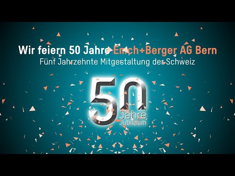 50 Jahre Emch+Berger AG Bern