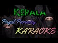 The Kerala Story Song | Pagal Parindey Karaoke With Lyrics | Pagal Parindey Instrumental With Lyrics