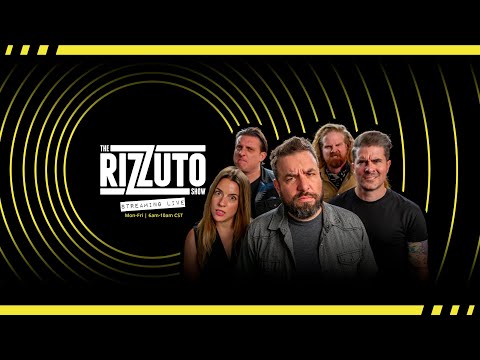 Rizzuto Show LIVE - Watch NOW on the new RIZZ SHOW YouTube Channel - Weekdays 6a-10a CT