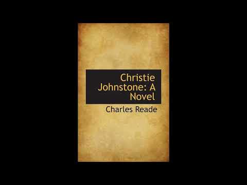 Christie Johnstone: A Novel by Charles Reade — free full audiobook