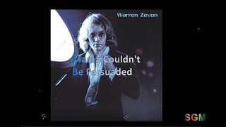 Warren Zevon ~  "Mama Couldn't Be Persuaded" FLAC with lyrics
