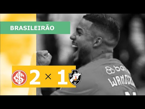 INTERNACIONAL 2 X 1 VASCO - CAMPEONATO BRASILEIRO 2023; VEJA OS GOLS