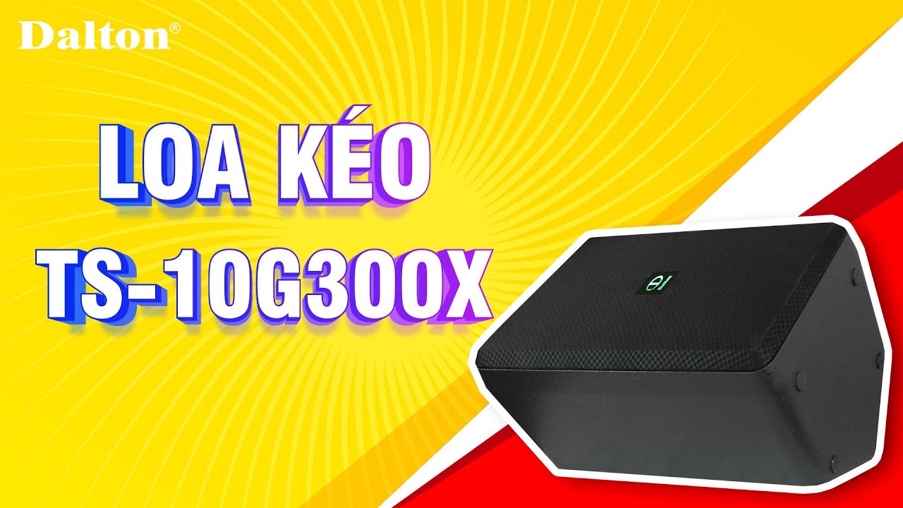 video Loa karaoke di động Dalton TS-10G300X chính hãng 0
