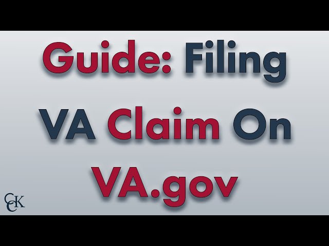 Comprehensive Guide to File VA Claims Online Using VA.gov